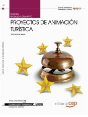 Portada de Manual Proyectos de Animación Turística. Cualificaciones Profesionales