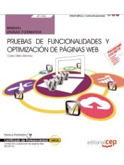 Portada de Manual Pruebas de funcionalidades y optimización de páginas web. Certificados de profesionalidad. Confección y publicación de páginas Web