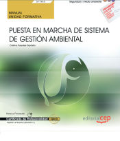 Portada de Manual. Puesta en marcha de Sistema de Gestión Ambiental (UF1945). Certificados de profesionalidad. Gestión ambiental (SEAG0211)