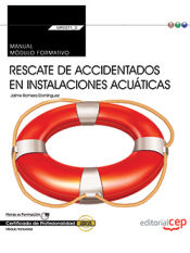 Portada de Manual. Rescate de accidentados en instalaciones acuáticas (MF0271_2: Transversal). Certificados de profesionalidad