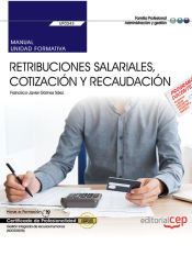Portada de Manual. Retribuciones salariales, cotización y recaudación (UF0343). Certificados de profesionalidad. Gestión integrada de recursos humanos (ADGD0208). Certificados profesionales