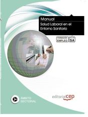 Portada de Manual Salud Laboral en el Entorno Sanitario. Formación para el Empleo