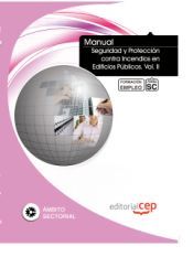 Portada de Manual Seguridad y Protecci&oacute;n contra Incendios en Edificios P&uacute;blicos. Vol. II. Formaci&oacute;n para el Empleo