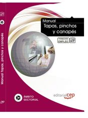 Portada de Manual Tapas, Pinchos y Canapés. Formación para el empleo