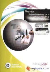 Portada de Manual Tarjeta Profesional de la Construcci&oacute;n (TPC). Solados y Alicatados. Formaci&oacute;n para el Empleo
