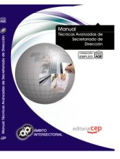 Portada de Manual Técnicas Avanzadas de Secretariado de Dirección. Formación para el Empleo