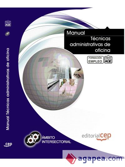 Manual Técnicas administrativas de oficina. Formación para el empleo
