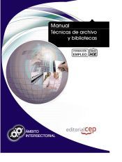 Portada de Manual T&eacute;cnicas de archivo y bibliotecas. Formaci&oacute;n para el empleo