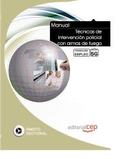 Portada de Manual Técnicas de intervención policial con armas de fuego. Formación para el empleo