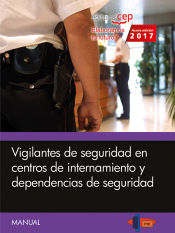 Portada de Manual. Vigilantes de seguridad en centros de internamiento y dependencias de seguridad