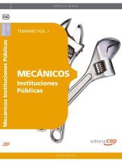 Portada de Mec&aacute;nicos Instituciones P&uacute;blicas. Temario Vol. I