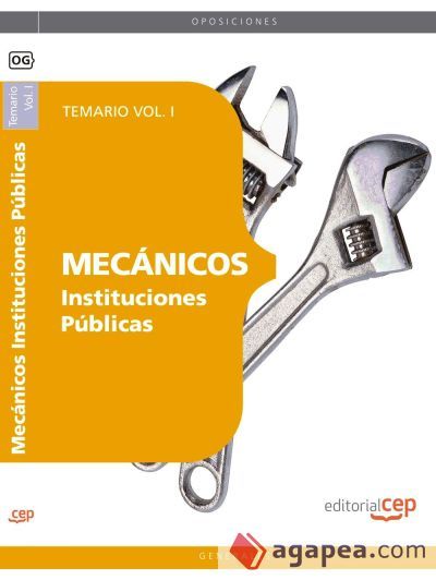 Mec&aacute;nicos Instituciones P&uacute;blicas. Temario Vol. I
