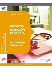 Portada de Médicos Atención Primaria de Instituciones Sanitarias. Temario Vol. I