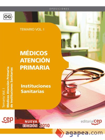 Médicos Atención Primaria de Instituciones Sanitarias. Temario Vol. I
