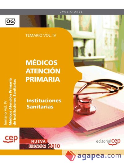 Médicos Atención Primaria de Instituciones Sanitarias. Temario Vol. IV