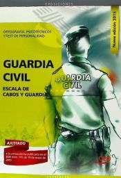 Portada de Ortografía, Psicotécnicos y Test de Personalidad. Escala de Cabos y Guardias de la Guardia Civil