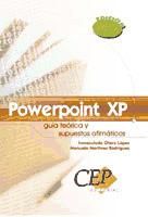 Portada de POWERPOINT XP: GUÍA TEÓRICA Y SUPUESTOS OFIMÁTICOS
