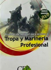 Portada de PRUEBAS DE APTITUD PARA ACCESO A TROPA Y MARINER&Iacute;A PROFESIONAL