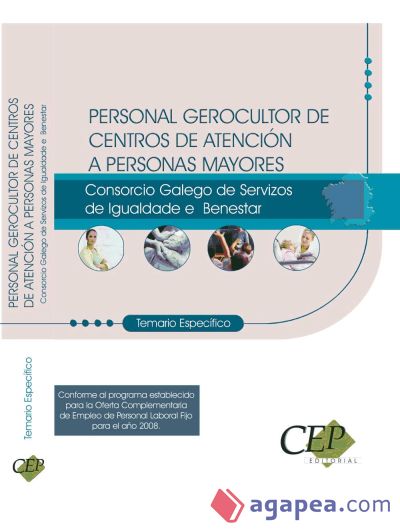 Personal Gerocultor de Centros de Atención a Personas Mayores del Consorcio Galego de Servizos da Igualdade e Benestar. Temario  Específico