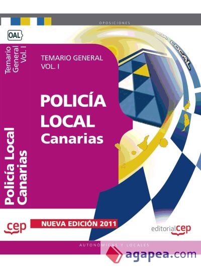 Policía Local de Canarias. Temario General Vol. I