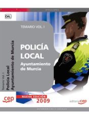 Portada de Policía Local del Ayuntamiento de Murcia. Temario Vol. I