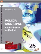 Portada de Policía Municipal Ayuntamiento de Madrid. Pruebas Físicas