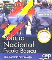 Portada de Policía Nacional Escala Básica. Simulacros de Examen