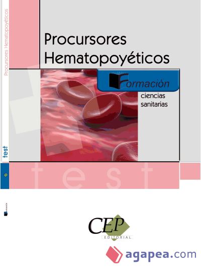 Precursores Hematopoyéticos. Test. Formación