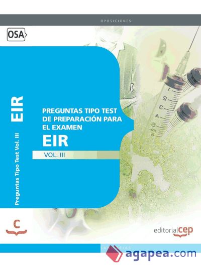 Preguntas Tipo Test de Preparación para el Examen del EIR. Vol. III