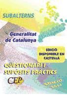 Portada de Q&Uuml;ESTIONARI I SUP&Ograve;SITS PR&Agrave;CTICS SUBALTERNS. GENERALITAT DE CATALUNYA
