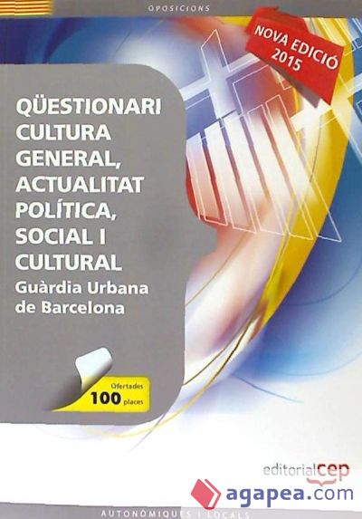 Qüestionari Cultura General, Actualitat Política, Social i Cultural per a la Guàrdia Urbana de Barcelona