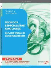 Portada de Servicio Vasco de Salud-Osakidetza. Temario y Test Com&uacute;n (t&eacute;cnicos especialistas/auxiliares)