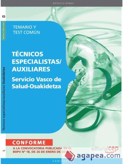 Servicio Vasco de Salud-Osakidetza. Temario y Test Com&uacute;n (t&eacute;cnicos especialistas/auxiliares)