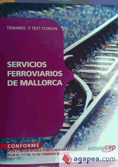 Servicios Ferroviarios de Mallorca. Temario y Test Común