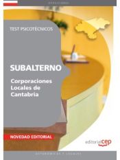 Portada de Subalterno Corporaciones Locales de Cantabria. Test Psicotécnicos