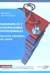 Portada de Subgrupo C2 y Agrupaciones Profesionales Servicio Cántabro de Salud. Temario y Test Bloque A