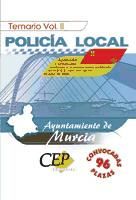 Portada de TEMARIO VOL. II. OPOSICIONES POLICÍA LOCAL DEL AYUNTAMIENTO DE MURCIA