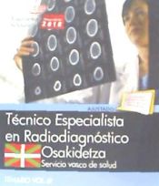 Portada de Técnico Especialista Radiodiagnóstico. Servicio vasco de salud-Osakidetza. Temario Vol.III