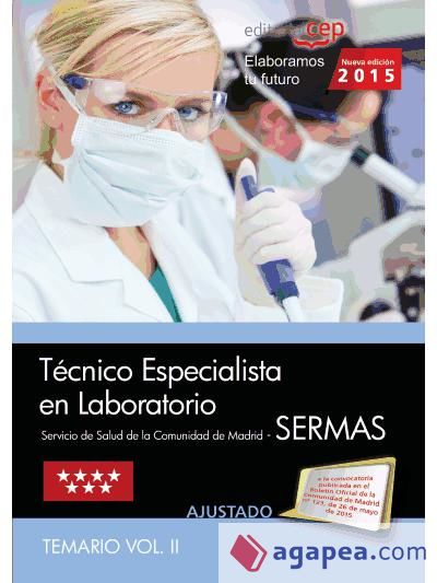 Técnico Especialista en Laboratorio del Servicio de Salud de la Comunidad de Madrid (SERMAS). Temario, volumen II