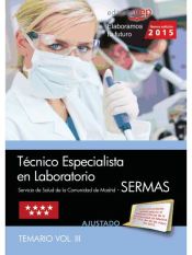 Portada de Técnico Especialista en Laboratorio del Servicio de Salud de la Comunidad de Madrid (SERMAS). Temario, volumen III