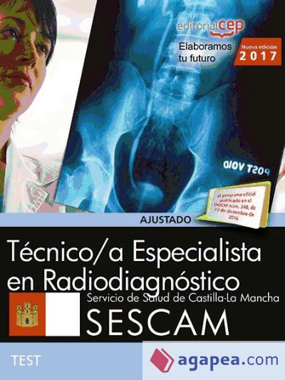 Técnico Superior Sanitario de Radiodiagnóstico. Servicio de Salud de Castilla-La Mancha (SESCAM). Test específicos