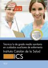 Técnico/a De Grado Medio Sanitario En Cuidados Auxiliares De Enfermería. Instituto Catalán De La Salud (ics). Test