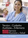 Técnico/a En Cuidados Auxiliares De Enfermería. Servicio Murciano De Salud. Temario Y Test General