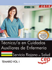 Portada de Técnico/a en Cuidados Auxiliares de Enfermería. Servicio Riojano de Salud. SERIS. Temario Vol. I