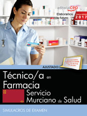 Portada de Técnico/a en Farmacia. Servicio Murciano de Salud. Simulacros de examen