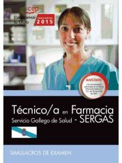 Portada de Técnico/a en farmacia del Servicio Gallego de Salud (SERGAS). Simulacros de examen