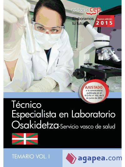 Técnico especialista en Laboratorio del Servicio Vasco de Salud (Osakidetza). Temario, volumen I