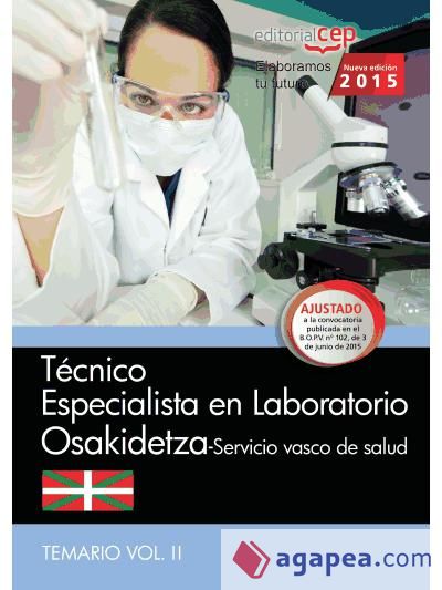 Técnico especialista en Laboratorio del Servicio Vasco de Salud (Osakidetza). Temario, volumen II