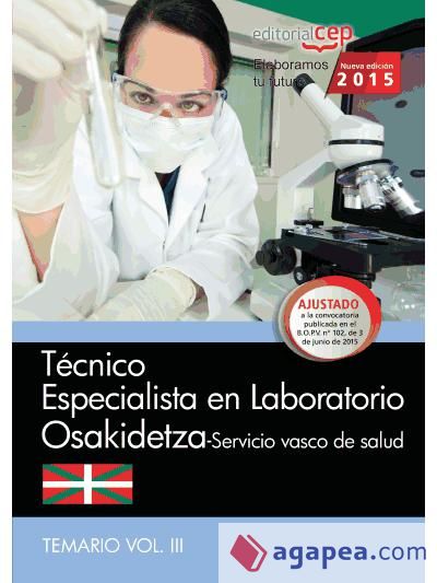 Técnico especialista en Laboratorio del Servicio Vasco de Salud (Osakidetza). Temario, volumen III