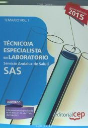 Portada de Técnico especialista en laboratorio del Servicio Andaluz de Salud (SAS). Temario específico, volumen I